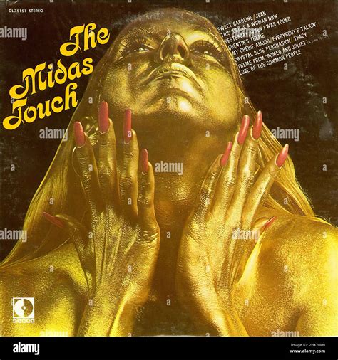 The Midas Touch .